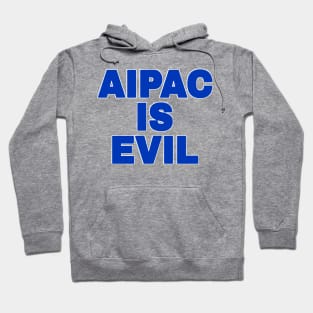 AIPAC Is Evil - Blue - Front Hoodie